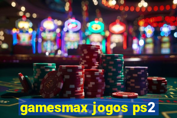 gamesmax jogos ps2